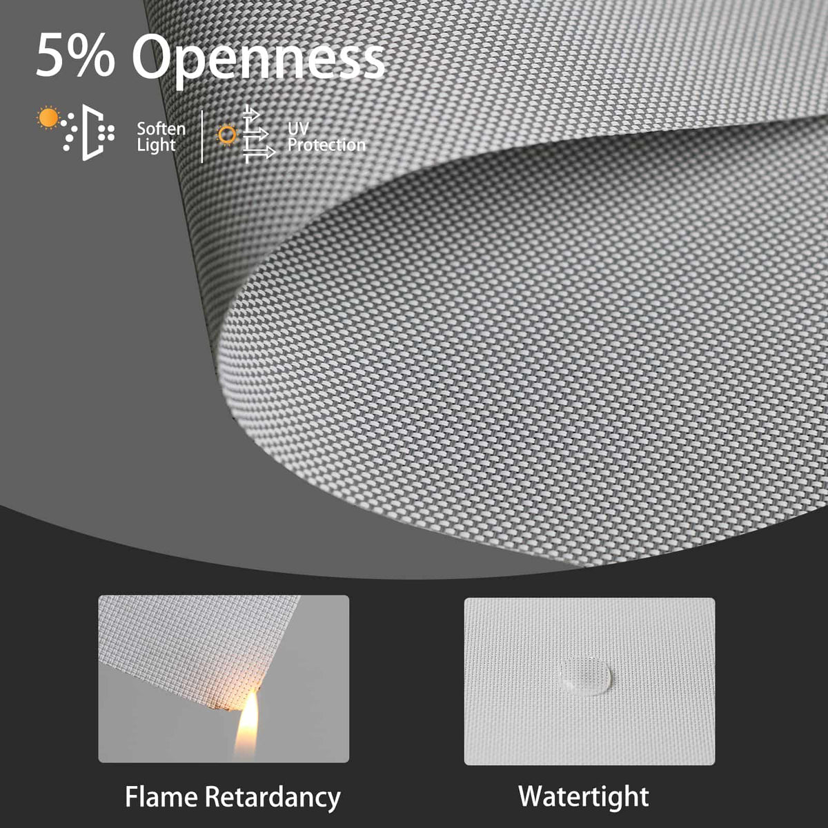 Light gray 5% solar shade fabric is fire-retardant and water-resistant, combining safety and quality.