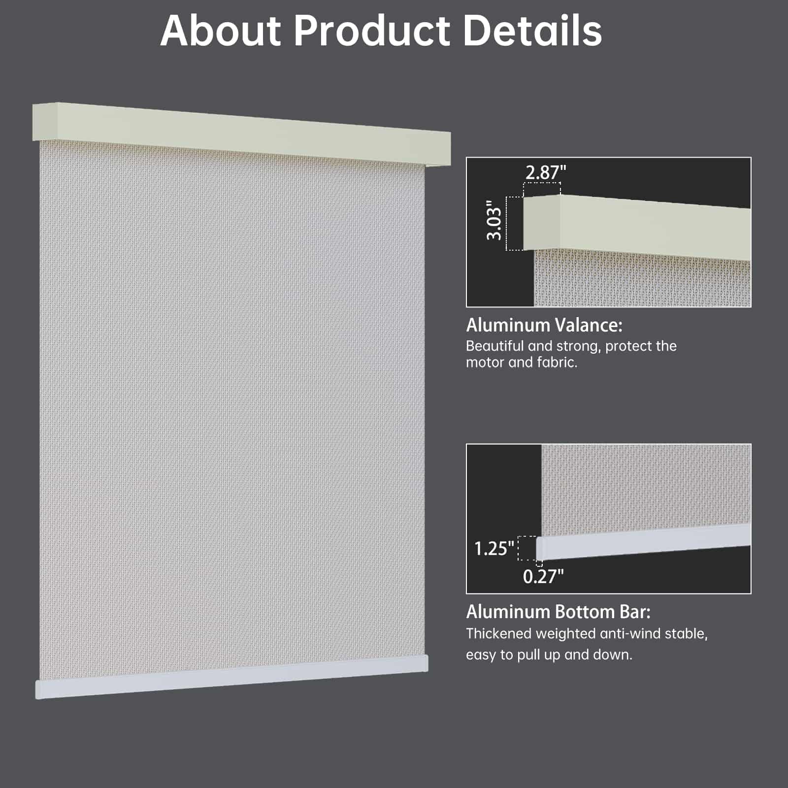 Beige 3% solar shade comes with lightweight metal valance and bottom rail, stylish and space-saving.